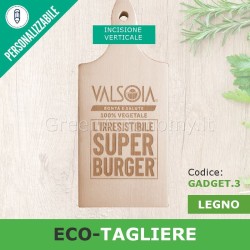 Eco-gadget tagliere personalizzato valsoia